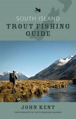 South Island Trout Fishing Guide 5th Revised edition cena un informācija | Grāmatas par veselīgu dzīvesveidu un uzturu | 220.lv