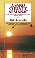 Sand County Almanac: With Essays on Conservation from Round River цена и информация | Книги о питании и здоровом образе жизни | 220.lv