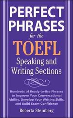 Perfect Phrases for the TOEFL Speaking and Writing Sections цена и информация | Пособия по изучению иностранных языков | 220.lv