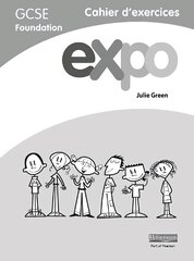 Expo (AQA&OCR) GCSE French Foundation Workbook 2nd edition цена и информация | Пособия по изучению иностранных языков | 220.lv