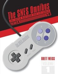 SNES Omnibus: The Super Nintendo and Its Games, Vol. 1 (AM) цена и информация | Книги по экономике | 220.lv