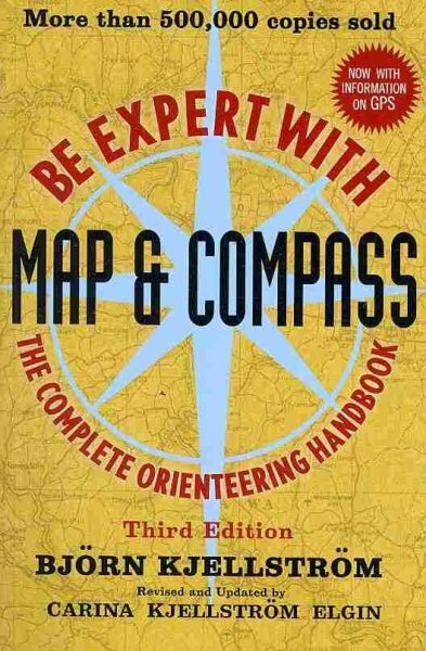 Be Expert with Map and Compass 3rd edition cena un informācija | Grāmatas par veselīgu dzīvesveidu un uzturu | 220.lv