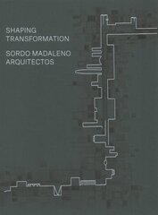 Sordo Madaleno: Urban transformation cena un informācija | Grāmatas par arhitektūru | 220.lv