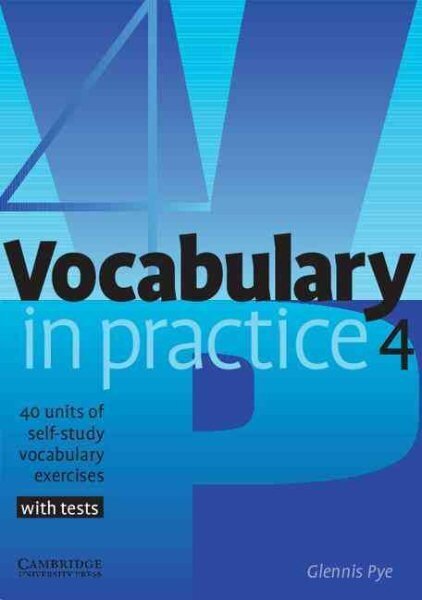 Vocabulary in Practice Level 4 (Intermediate) цена и информация | Svešvalodu mācību materiāli | 220.lv
