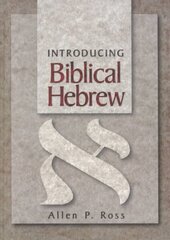 Introducing Biblical Hebrew cena un informācija | Svešvalodu mācību materiāli | 220.lv