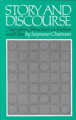 Story and Discourse: Narrative Structure in Fiction and Film cena un informācija | Svešvalodu mācību materiāli | 220.lv