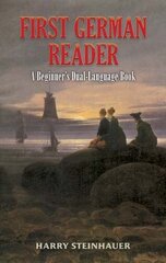 First German Reader: A Beginner's Dual-Language Book cena un informācija | Svešvalodu mācību materiāli | 220.lv
