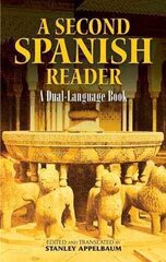 A Second Spanish Reader: A Dual-Language Book cena un informācija | Svešvalodu mācību materiāli | 220.lv