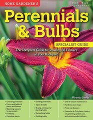 Home Gardener's Perennials & Bulbs cena un informācija | Grāmatas par dārzkopību | 220.lv