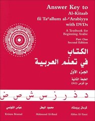 Answer Key to Al-Kitaab fii Tacallum al-cArabiyya: A Textbook for Beginning ArabicPart One Second Edition цена и информация | Пособия по изучению иностранных языков | 220.lv