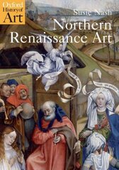 Northern Renaissance Art цена и информация | Книги об искусстве | 220.lv