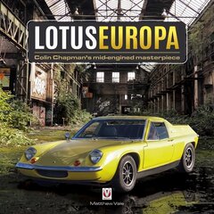 Lotus Europa - Colin Chapman's mid-engined masterpiece cena un informācija | Ceļojumu apraksti, ceļveži | 220.lv