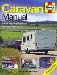 Caravan Manual: Servicing, maintenance and improvements 4th edition цена и информация | Путеводители, путешествия | 220.lv