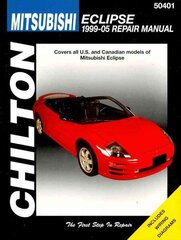 Mitsubishi Eclipse (99-05) (Chilton): Covers all U.S and Canadian models of Mitsubishi E цена и информация | Путеводители, путешествия | 220.lv
