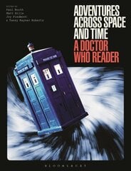 Adventures Across Space and Time: A Doctor Who Reader цена и информация | Книги об искусстве | 220.lv