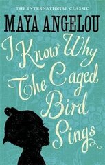 I Know Why The Caged Bird Sings цена и информация | Биографии, автобиографии, мемуары | 220.lv