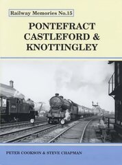 Pontefract, Castleford and Knottingley цена и информация | Путеводители, путешествия | 220.lv