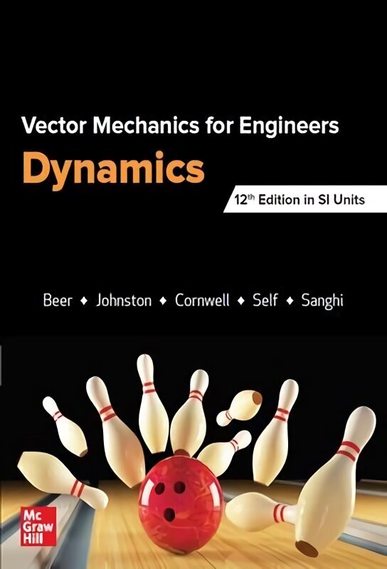 Vector Mechanics for Engineers: Dynamics, SI 12th edition cena un informācija | Sociālo zinātņu grāmatas | 220.lv
