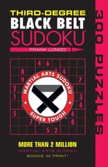 Third-Degree Black Belt Sudoku cena un informācija | Grāmatas par veselīgu dzīvesveidu un uzturu | 220.lv