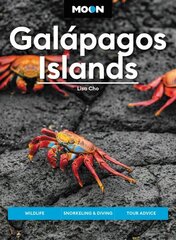 Moon Galápagos Islands (Fourth Edition): Wildlife, Snorkeling & Diving, Tour Advice цена и информация | Путеводители, путешествия | 220.lv