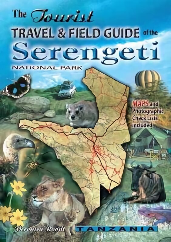 Tourist Travel & Field Guide of the Serengeti National Park cena un informācija | Ceļojumu apraksti, ceļveži | 220.lv