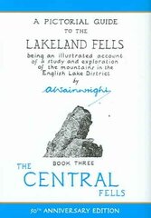 Central Fells: A Pictorial Guide to the Lakeland Fells, Volume 3 цена и информация | Путеводители, путешествия | 220.lv