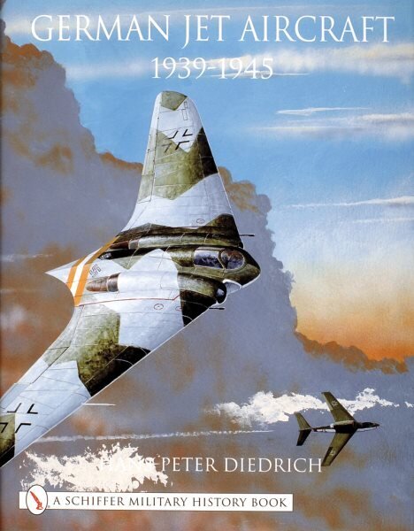 German Jet Aircraft: 1939-1945 cena un informācija | Enciklopēdijas, uzziņu literatūra | 220.lv