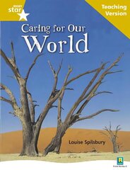 Rigby Star Non-fiction Guided Reading Gold Level: Caring for Our World Teaching Version cena un informācija | Grāmatas pusaudžiem un jauniešiem | 220.lv