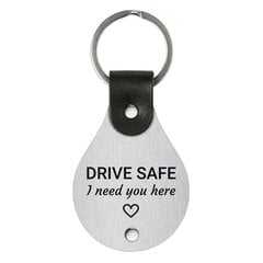 Кожаный брелок – Drive safe I need you here, черный цена и информация | Брелки | 220.lv