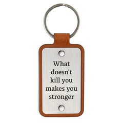 Ādas atslēgu piekariņš ar nerūsējošā tērauda plāksni What doesn't kill you makes you stronger цена и информация | Брелоки | 220.lv