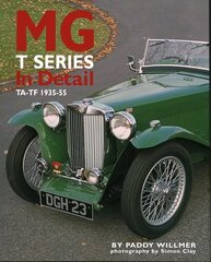 MG T Series in Detail: TA-TF 1935-1955 cena un informācija | Enciklopēdijas, uzziņu literatūra | 220.lv