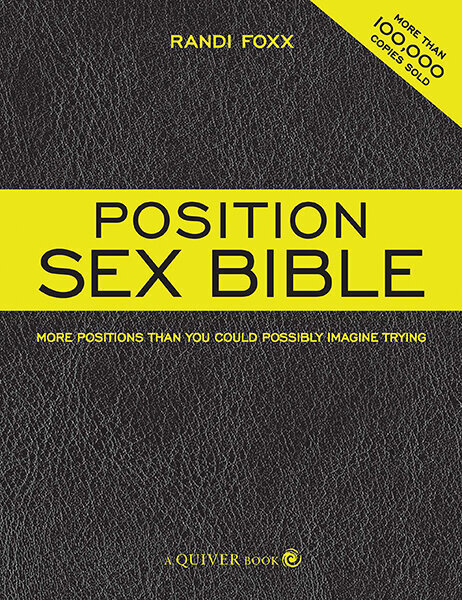 The Position Sex Bible: More Positions Than You Could Possibly Imagine Trying цена и информация | Pašpalīdzības grāmatas | 220.lv