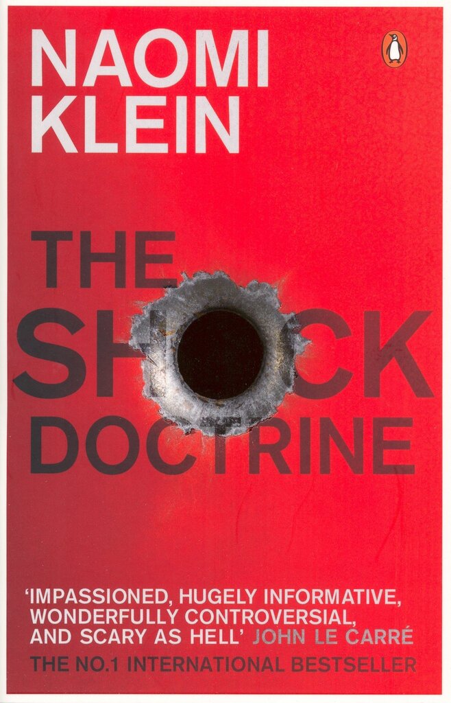 Shock Doctrine: The Rise of Disaster Capitalism цена и информация | Stāsti, noveles | 220.lv