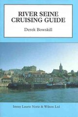 River Seine Cruising Guide cena un informācija | Ceļojumu apraksti, ceļveži | 220.lv