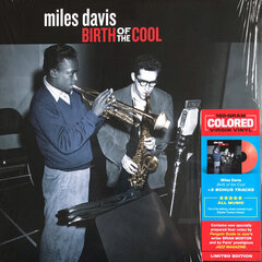 Miles Davis - Birth Of The Cool, LP, виниловая пластинка, 12" vinyl record, Red vinyl + Bonus tracks цена и информация | Виниловые пластинки, CD, DVD | 220.lv