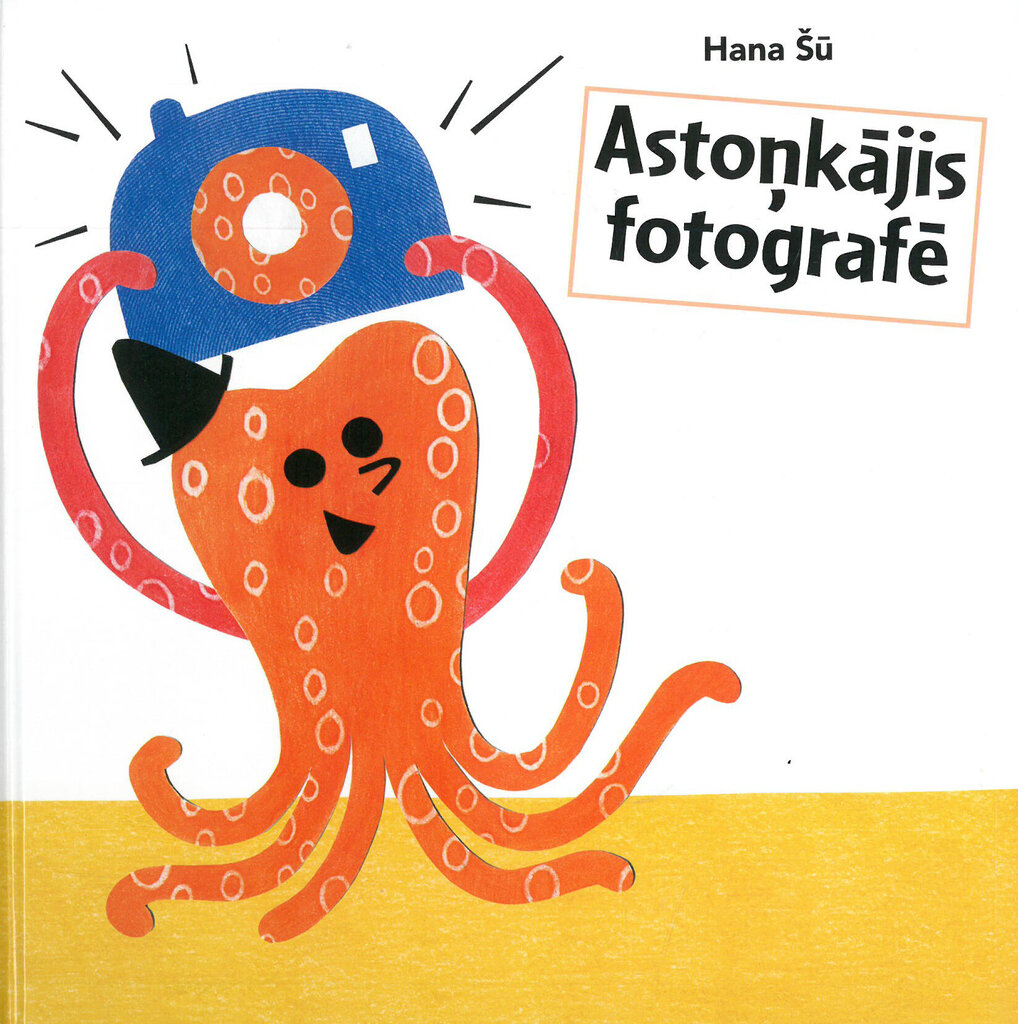 Astoņkājis fotogrāfē цена и информация | Pasakas | 220.lv