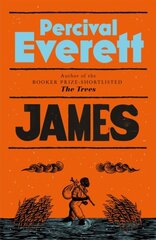 James : The Powerful Reimagining of The Adventures of Huckleberry Finn цена и информация | Романы | 220.lv
