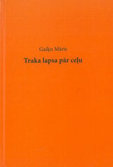 Traka lapsa par ceļu цена и информация | Сказки | 220.lv