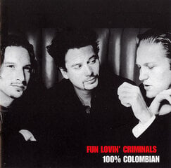 CD Fun Lovin' Criminals 100% Colombian cena un informācija | Vinila plates, CD, DVD | 220.lv