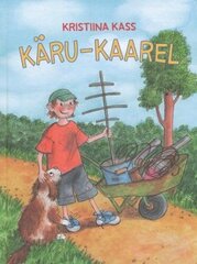 Käru-Kaarel cena un informācija | Grāmatas pusaudžiem un jauniešiem | 220.lv
