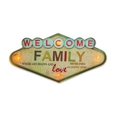 RETRO Metal Sign LED Welcome Family Forever Light цена и информация | Настенный/подвесной светильник Eye Spot 11 BL, чёрный | 220.lv