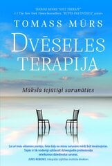 Dvēseles terapija. Māksla iejūtīgi sarunāties цена и информация | Книги по социальным наукам | 220.lv