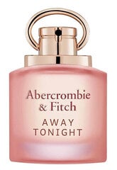 Парфюмированная вода Abercrombie &amp; Fitch Away Tonight EDP для женщин, 50 мл цена и информация | Женские духи | 220.lv