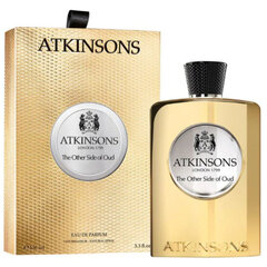 Atkinsons The Other Side Of Oud Eau De Parfum 100 ml (unisex) цена и информация | Женские духи | 220.lv