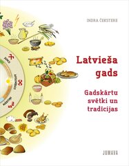Latvieša gads цена и информация | Книги рецептов | 220.lv