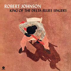 Robert Johnson - King Of The Delta Blues Singers, LP, виниловая пластинка, 12" vinyl record цена и информация | Виниловые пластинки, CD, DVD | 220.lv