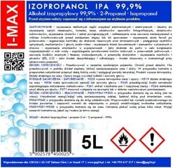 Izopropilspirts Izopropanols IPA I-MAX 99,9% 5L 10008451 цена и информация | Механические инструменты | 220.lv