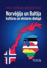 Norvēģija un Baltija kultūras un vēstures dialogā cena un informācija | Vēstures grāmatas | 220.lv