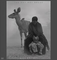 Nick Brandt: The Day May Break cena un informācija | Grāmatas par fotografēšanu | 220.lv