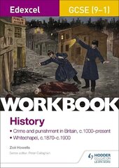 Edexcel Gcse Workbook History Crime and Punishment in Britain cena un informācija | Izglītojošas grāmatas | 220.lv